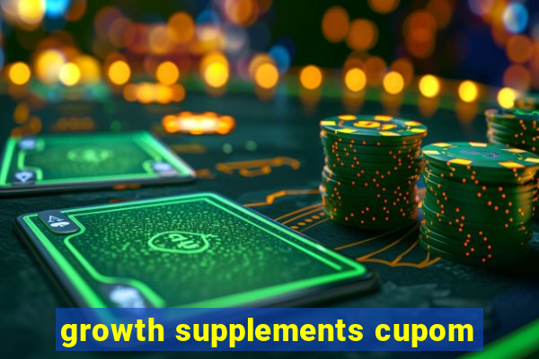 growth supplements cupom